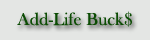 Add-Life Buck$ Link Button